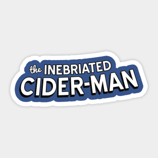 Inebriated Cider-man Sticker